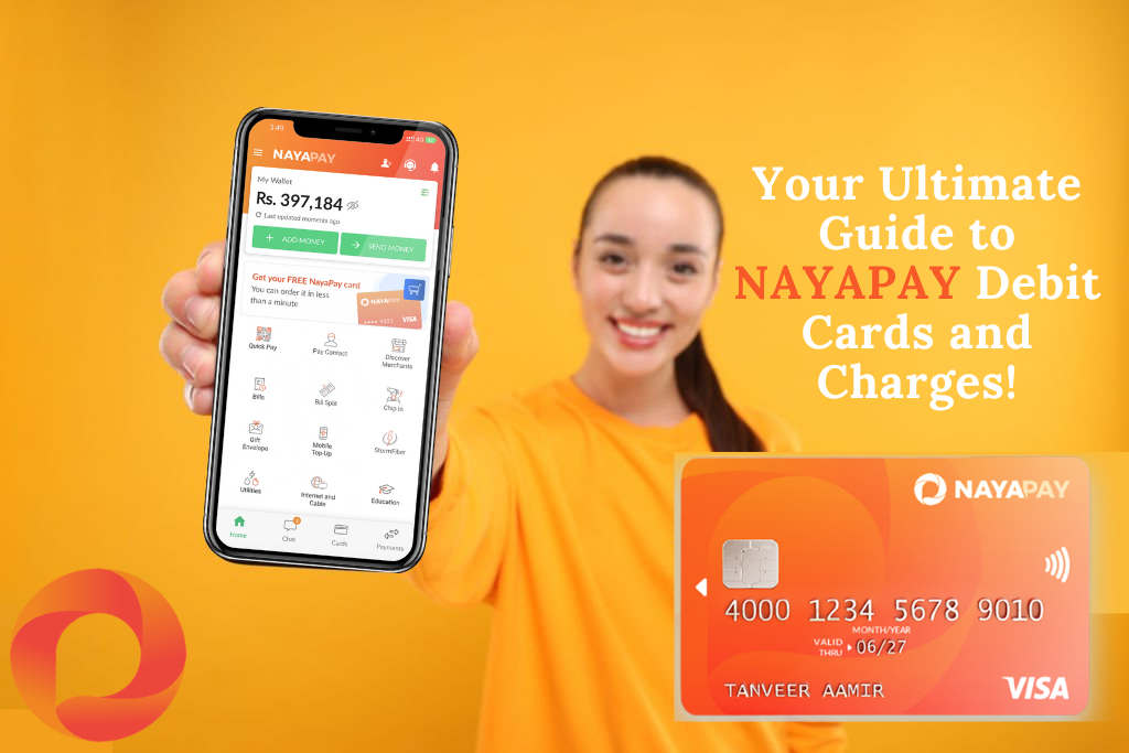 How to Get NEW NAYAPAY Debit Cards and Charges